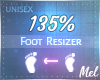 M~ Foot Scaler 135%