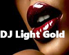 DJ Light Gold