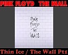 Thin Ice / The Wall Pt1