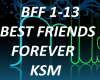 B.F BEST FRIENDS FOREVER