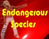 Endangerous Species