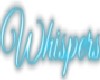 Whispers Neon Blue Sign