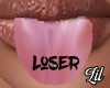 :P Loser