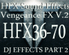 HFX36-70  SOUND EFFECTS