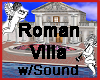 Roman Villa W/Sound
