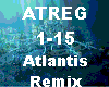 ATLANTIS REMIX part 1/2