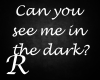 Can You See Me... H&IP