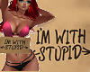 I'm with Stupid - Banner