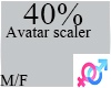40% avatar scaler