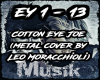 Cotton-Eye-Metalcover