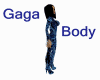 Gaga Body and outfit 1