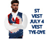 ST JULY 4 VEST TYE-DYE