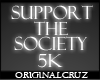 Support Society 5k