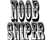 Noob Sniper Head Sign