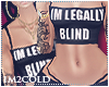 Im Legally Blind