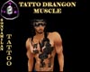 SM - TATTOO DRAGON MUSCL