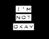 I'm not ok