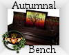 ~QI~ Autumnal Bench