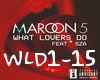 What Lovers Do: Maroon 5
