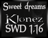 House - Sweet Dreams 