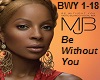 MaryJ Blige BeWithoutYou