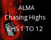 ALMA CHASING HIGHS