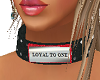 Loyal To One collar (F)