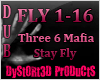 Three6 Mafia Dubstep Fly