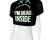 (PR) Dead Inside Shirt F