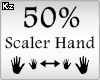 Scaler Hand 50%
