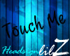 'LilZ' Touch Me