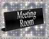 *LG* Deck Sign "Meeting"