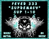 Supremacy-Fever 333