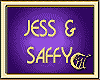 JESS & SAFFY