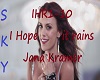 I hope it rains - Jana
