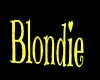 Blondie Sign