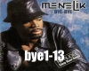 bye bye menelik