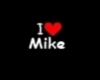 I love Mike-M