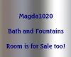 Magda's Bath + Fountain 