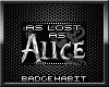 [H] Lost Alice Badge