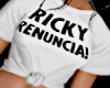 RICKY RENUNCIA #3
