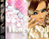 H*Honey's Nail No16