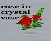 Crystal Vase/ Rose
