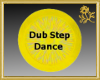 Dub Step Dance 11P