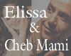[OR] Elissa & Cheb mami
