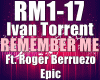 Ivan Torrent Remember Me