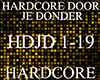 Hardcore Door Je Donder