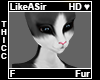 LikeASir Thicc Fur F