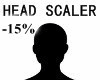 Head Scaler -15%