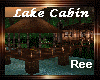 Ree|LAKE CABIN HOUSE